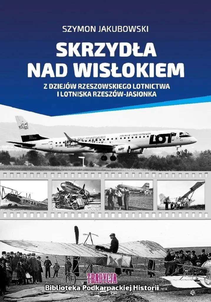 Książka - Skrzydła nad Wisłokiem. Z dziejów rzeszowskiego...