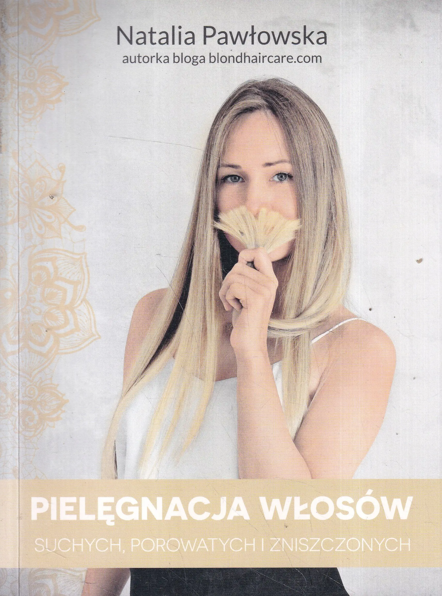 Książka - Pielęgnacja Włosów suchych porowatych i zniszczonych