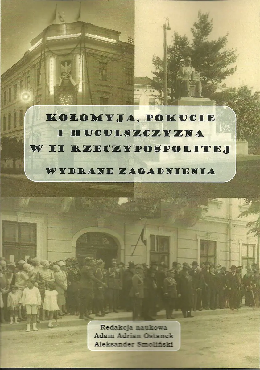 Książka - Kołomyja Pokucie i Huculszczyzna w II Rzeczypospolitej