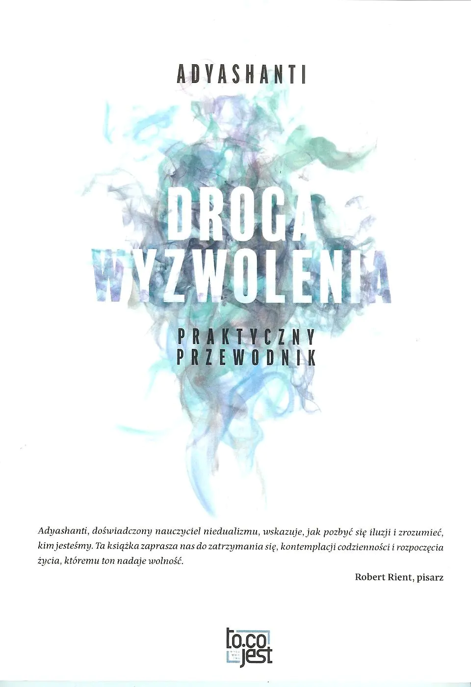 Książka - Droga wyzwolenia. Praktyczny przewodnik