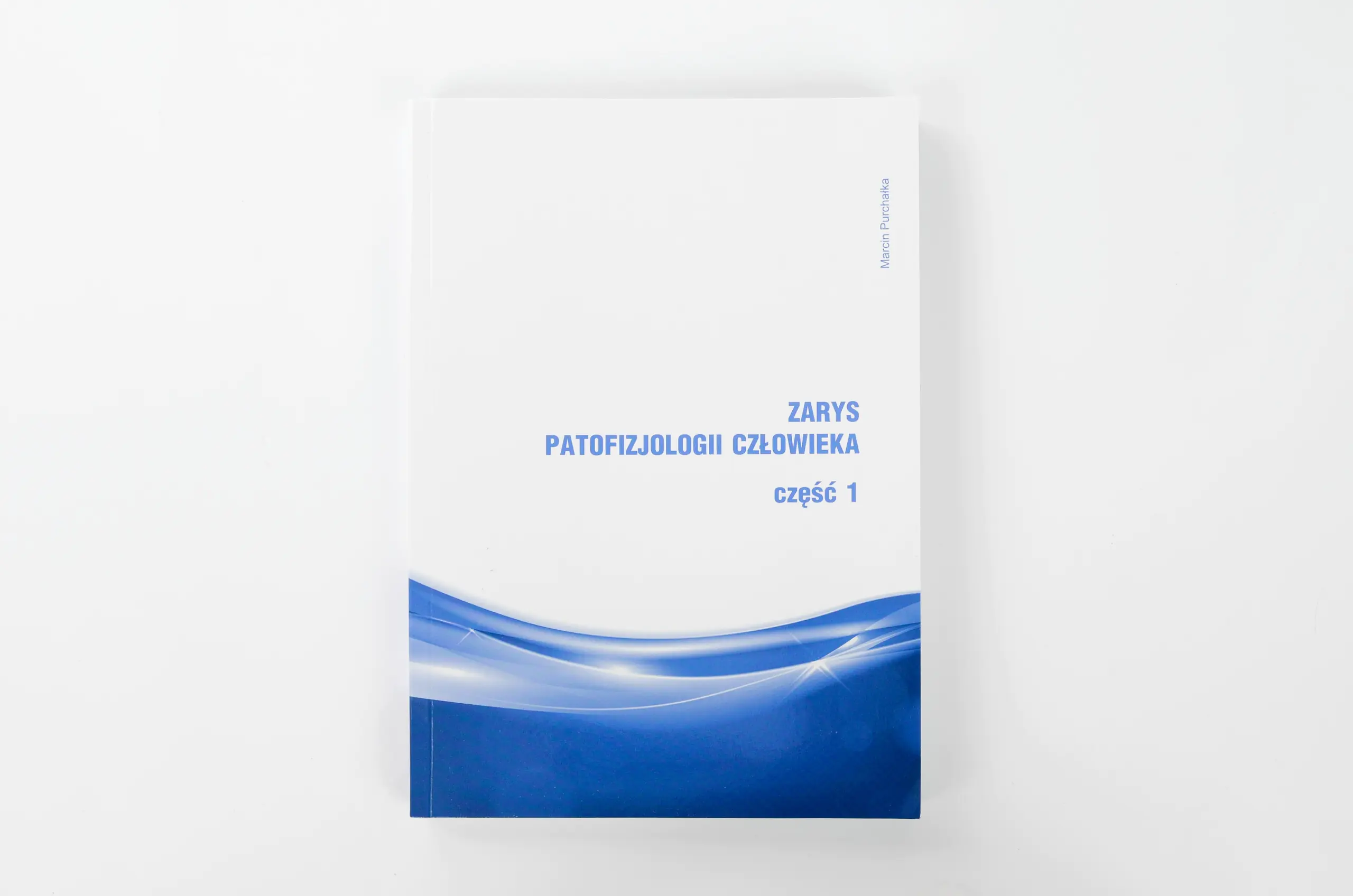 Książka - Zarys patofizjologii człowieka. Część 1