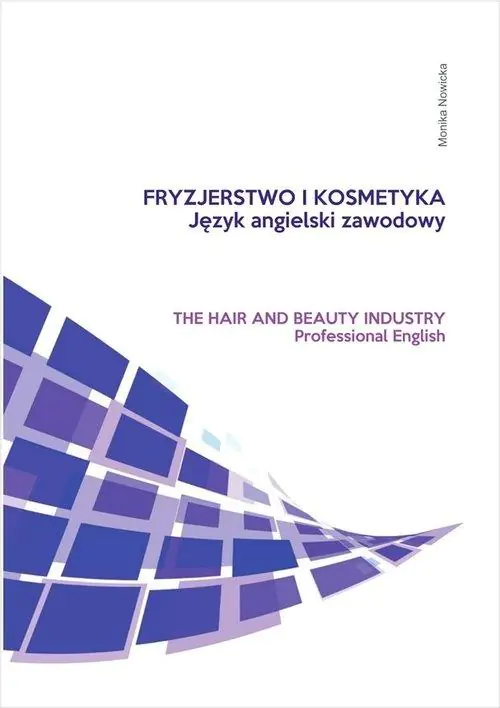 Książka - Fryzjerstwo i kosmetyka. Język angielski zawodowy