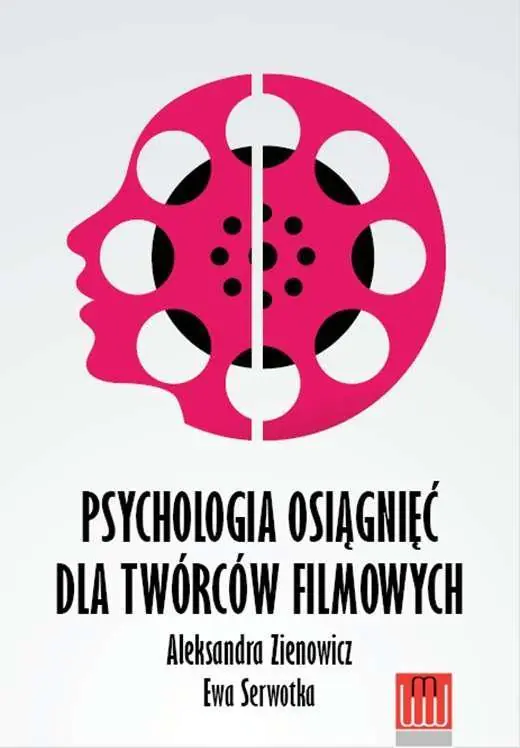 Książka - Psychologia osiągnięć dla twórców filmowych