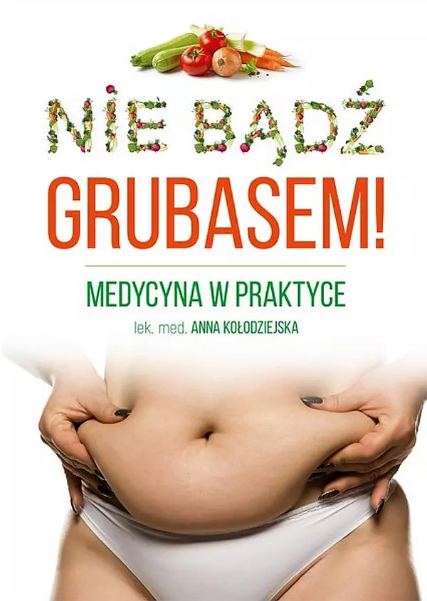 Książka - Nie bądź grubasem!
