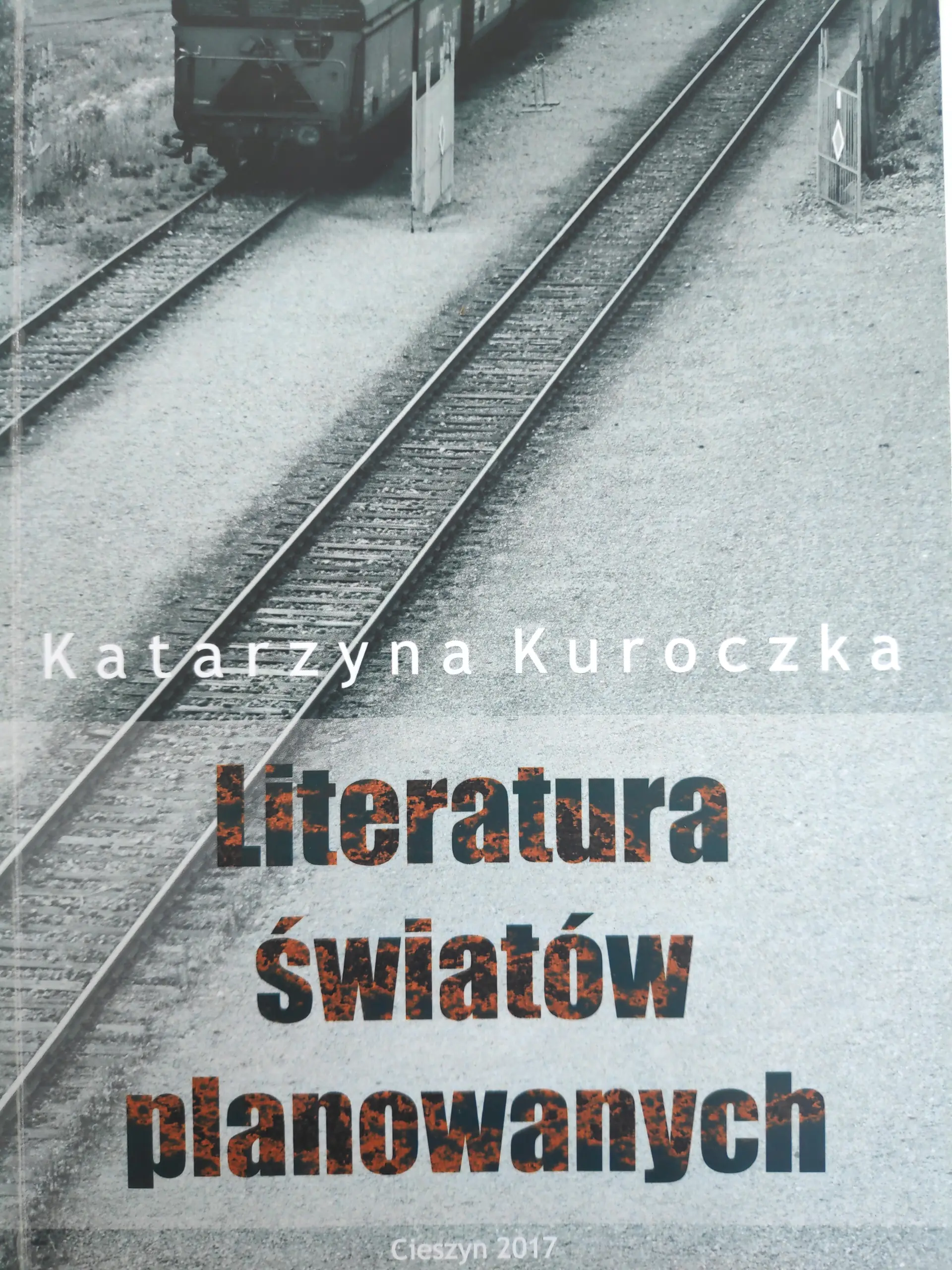 Książka - Literatura światów planowanych O prozie socrealistycznej na Górnym Śląsku