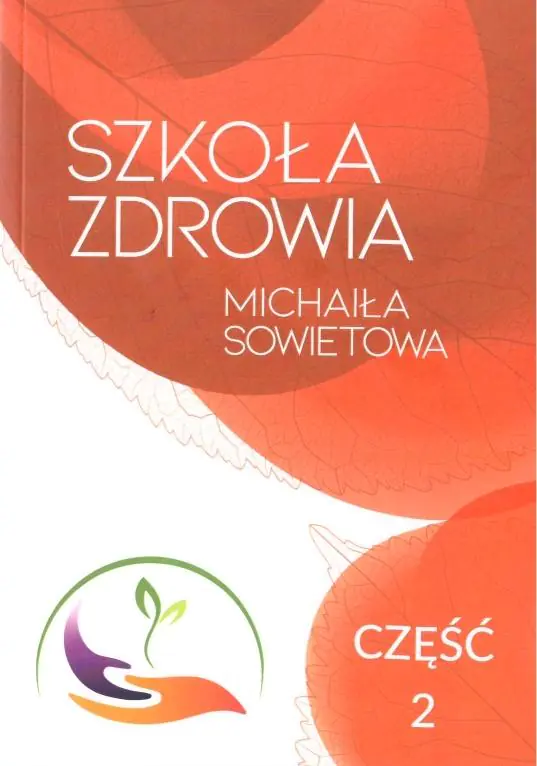 Książka - Szkoła Zdrowia Michaiła Sowietowa. Część 2