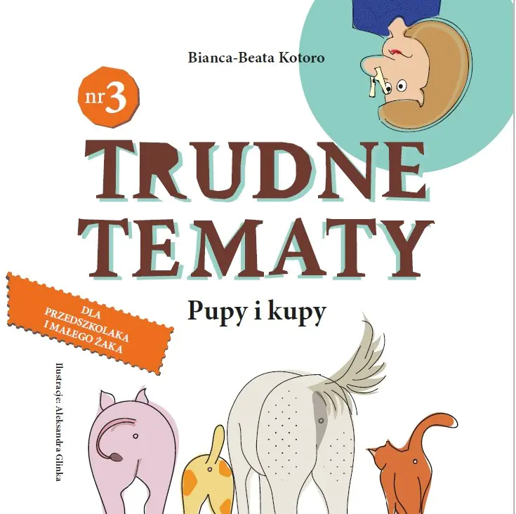 Książka - Pupy i kupy. Trudne tematy. Tom 3