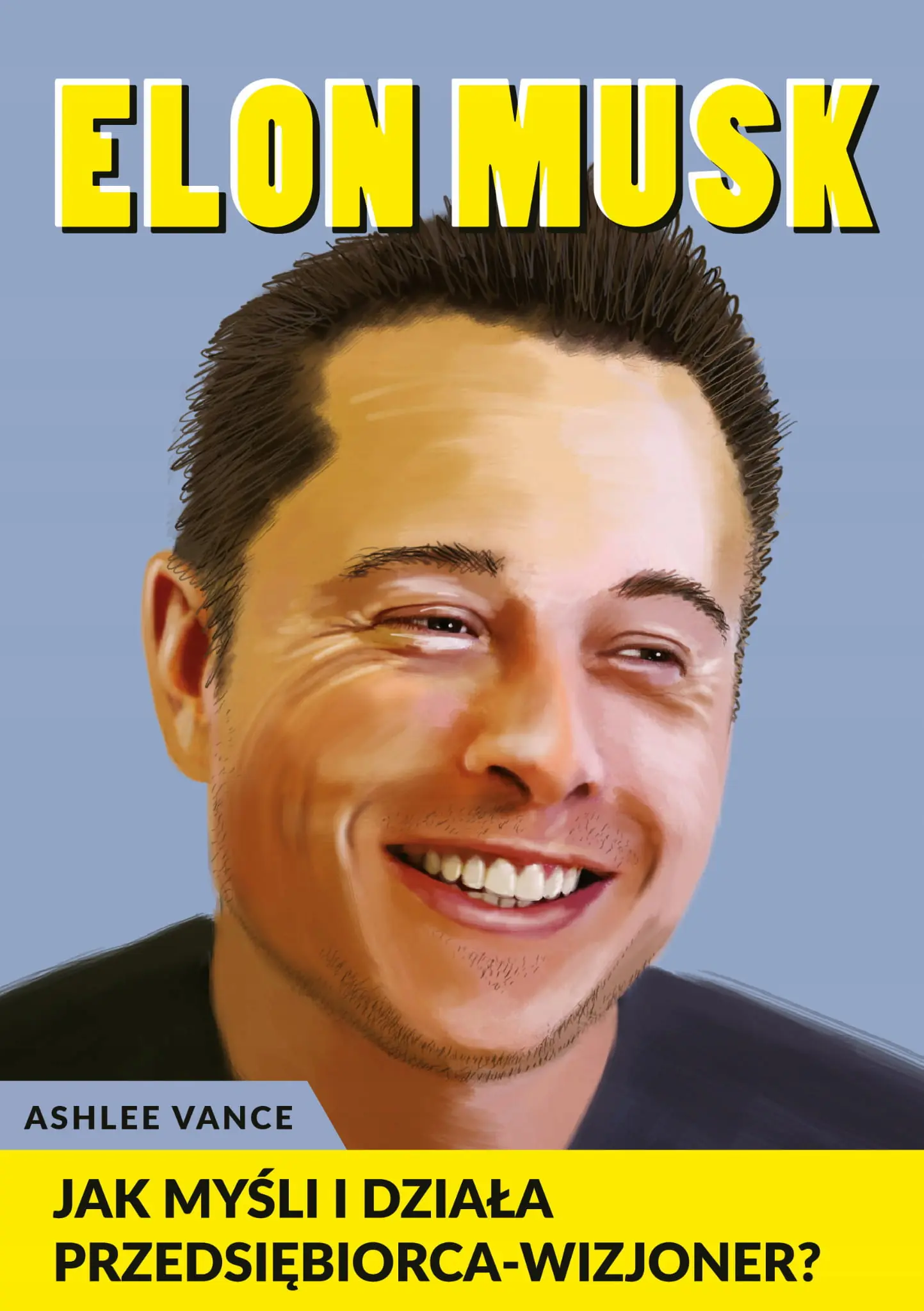 Książka - Elon Musk - Jak myśli i działa przedsiębiorca-wizjoner?