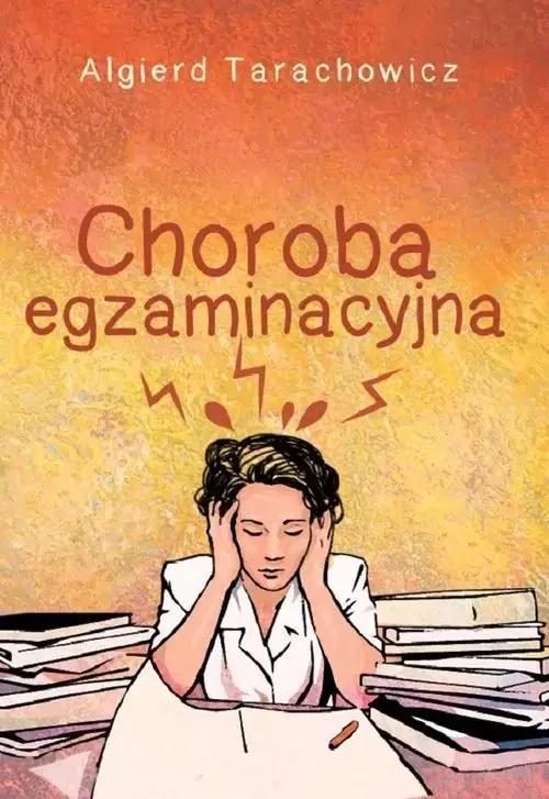 Książka - Choroba egzaminacyjna