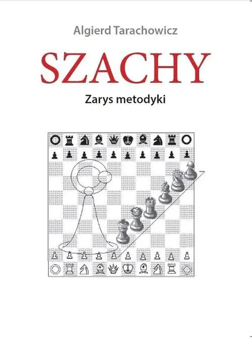 Książka - Szachy. Zarys metodyki