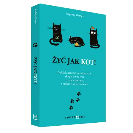 Żyć jak kot!