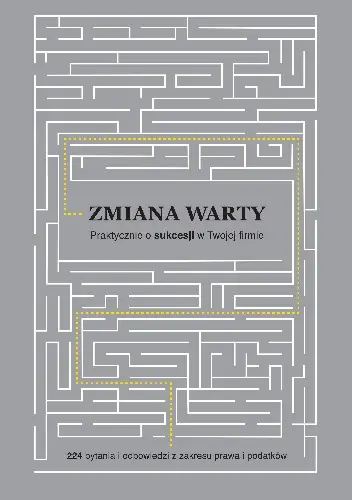 Książka - Zmiana warty. Praktycznie o sukcesji w Twojej firmie