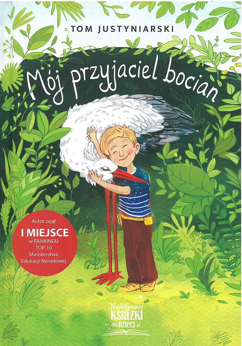 Książka - Mój przyjaciel bocian. O zwierzętach i prawdziwej przyjaźni