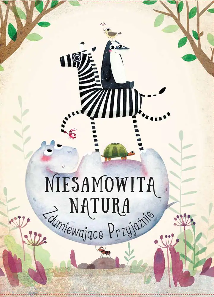 Książka - Niesamowita natura. Zdumiewające przyjaźnie