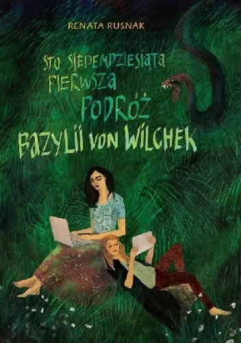Książka - Sto siedemdziesiąta pierwsza podróż Bazylii von Wilchek
