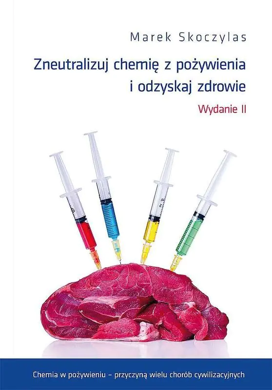 Książka - Zneutralizuj chemie z pożywienia i odzyskaj zdrowie