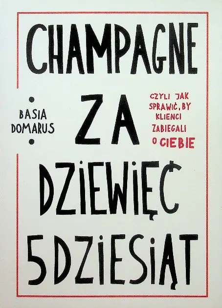 Książka - Champagne za dziewięć 5dziesiąt