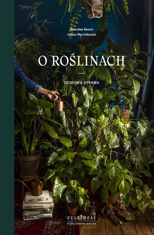 Książka - O roślinach. Domowa uprawa