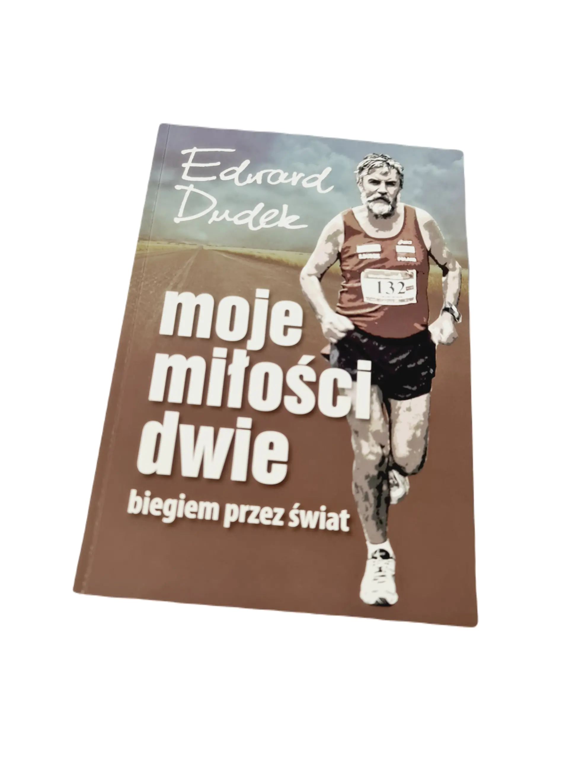 Książka - Moje miłości dwie biegiem przez świat