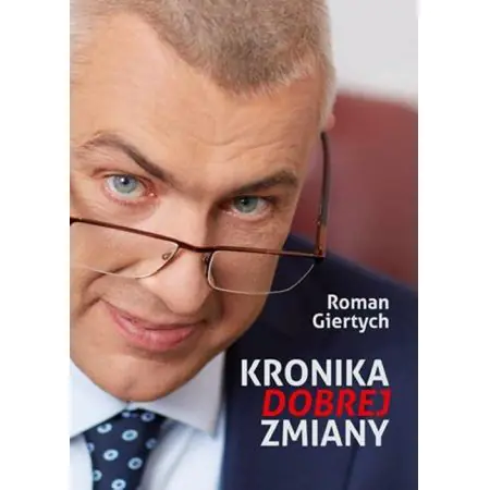 Kronika dobrej zmiany