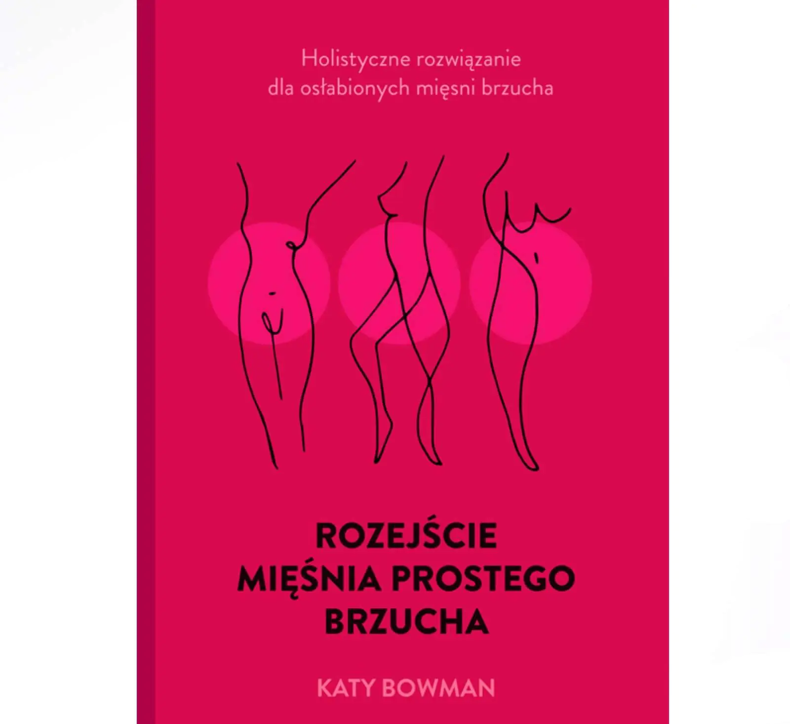 Książka - Rozejście mięśnia prostego brzucha