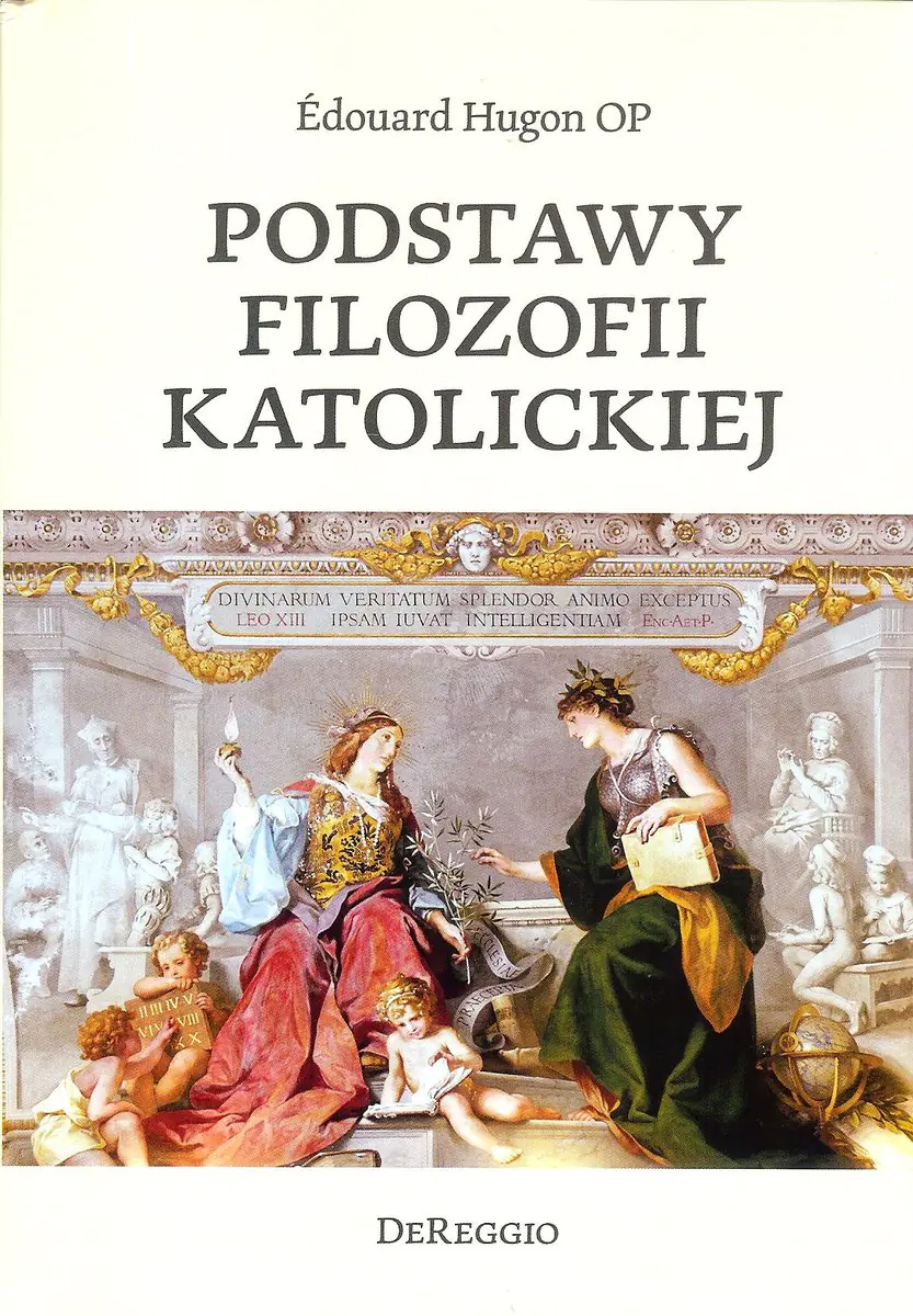 Książka - Podstawy filozofii katolickiej