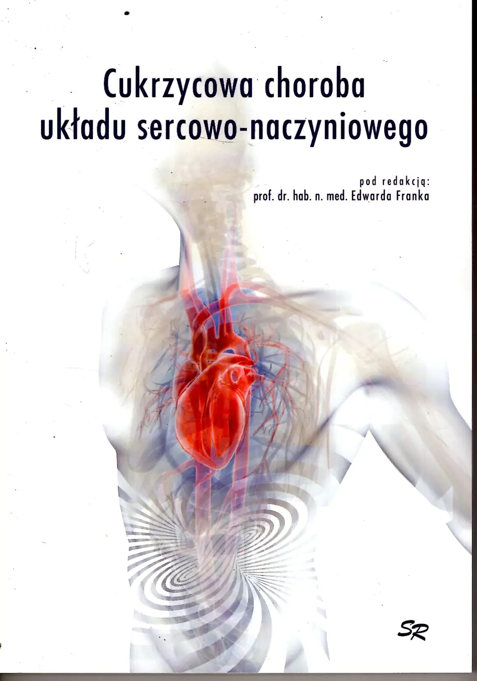 Książka - Cukrzycowa Choroba Układu Sercowo-