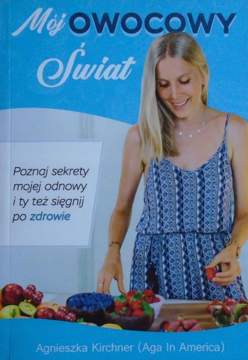 Książka - Moj owowcowy świat