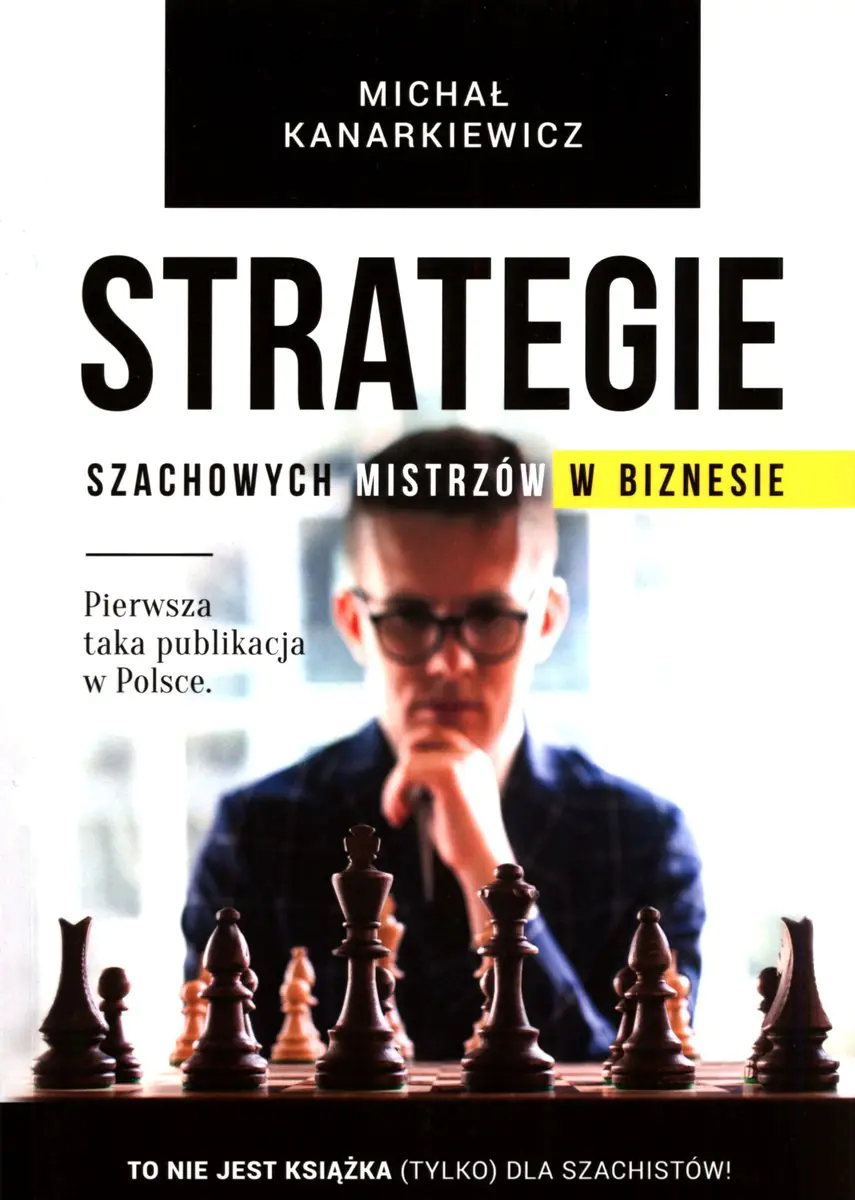 Książka - Strategie szachowych mistrzów w biznesie