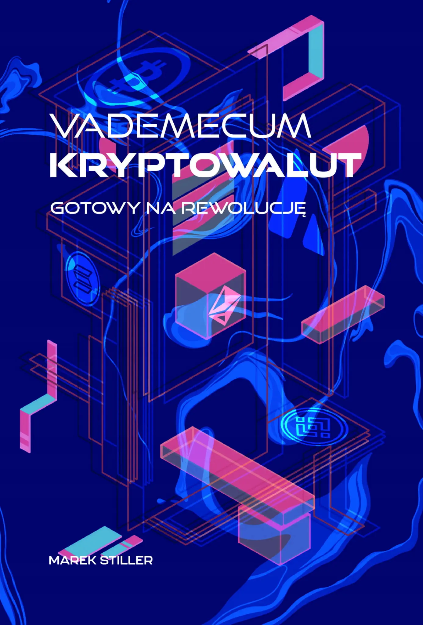 Książka - Vademecum Kryptowalut – Gotowy na Rewolucję
