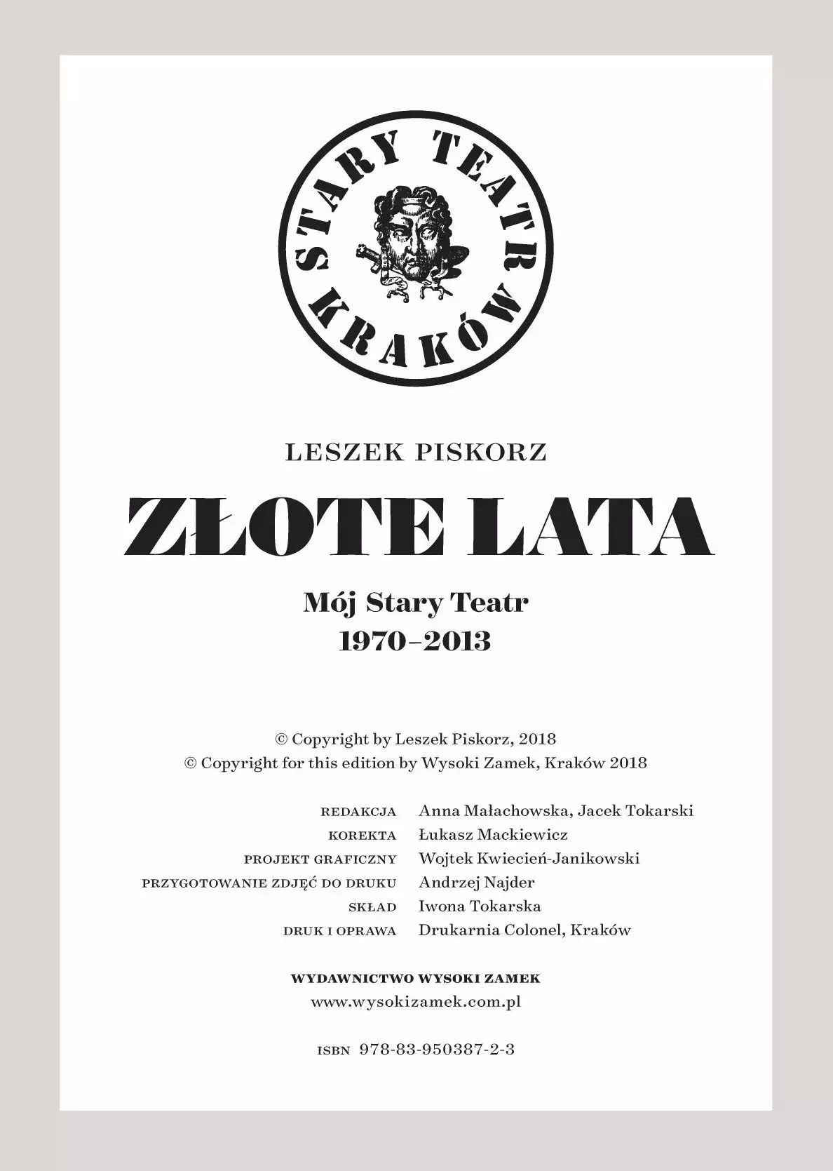Książka - Złote lata. Mój Stary Teatr 1970-2013