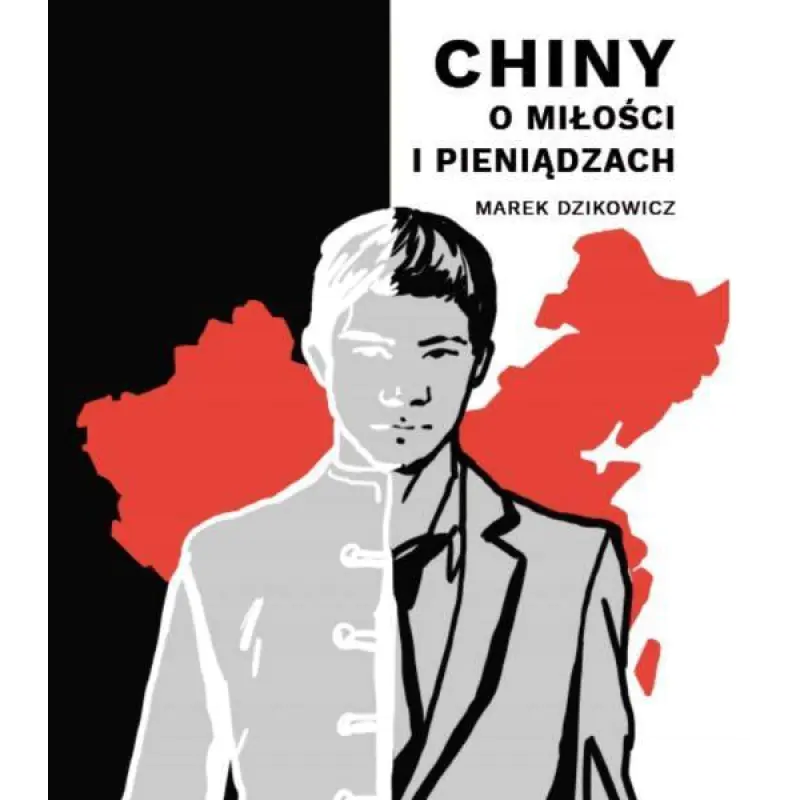 Książka - Chiny O miłości i pieniądzach