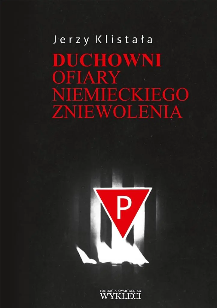 Książka - Duchowni Ofiary niemieckiego zniewolenia