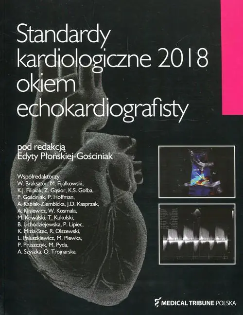 Książka - Standardy kardiologiczne 2018 okiem echokardiografisty
