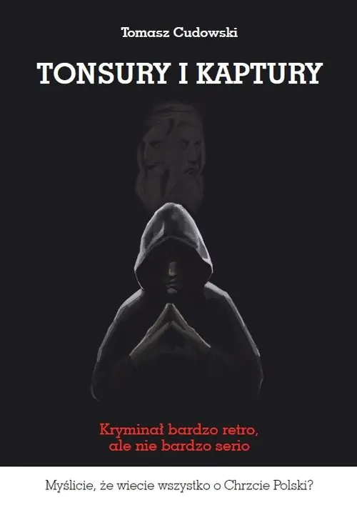 Książka - Tonsury i kaptury