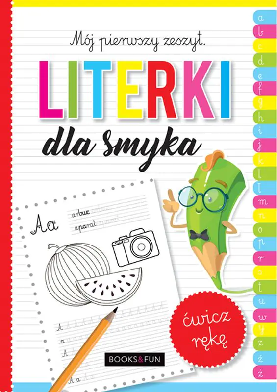 Książka - Ćwiczę rękę. Mój pierwszy zeszyt. Literki dla smyka