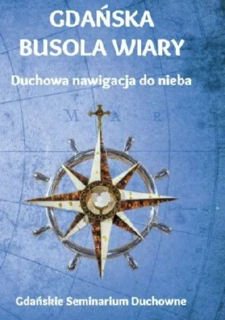 Książka - Gdańska Busola Wiary
