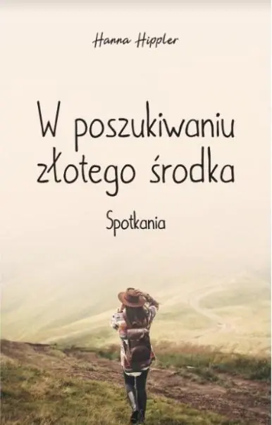 Książka - W poszukiwaniu złotego środka