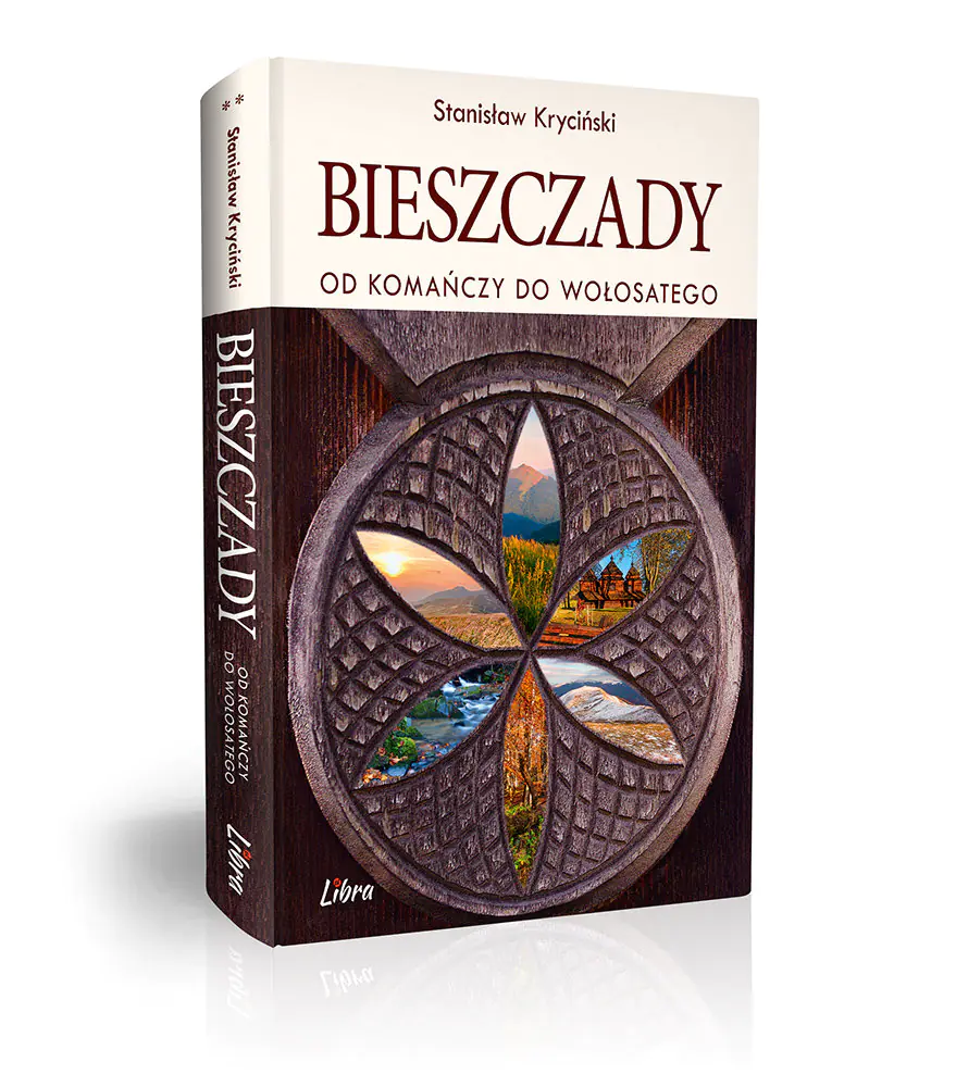 Książka - Bieszczady. Od Komańczy do Wołosatego