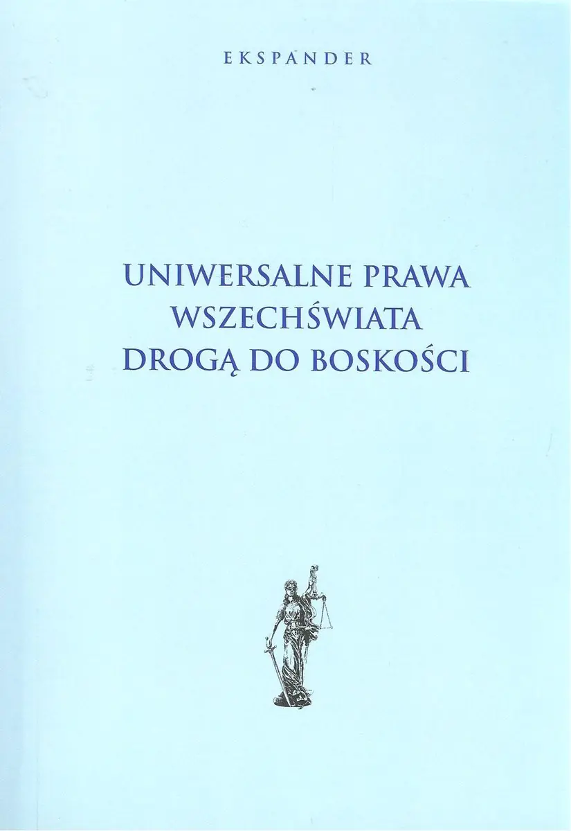 Książka - Uniwersalne prawa wszechświata drogą do boskości