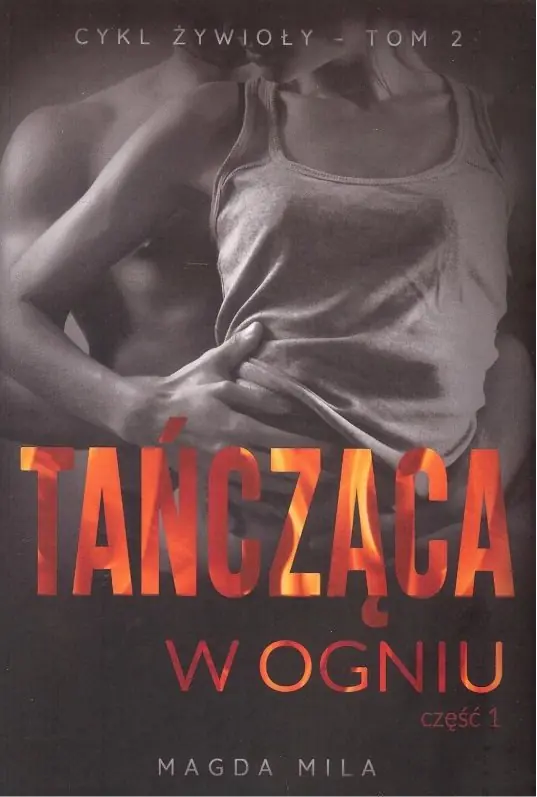 Książka - Tańcząca w ogniu. Część 1. Żywioły. Tom 2
