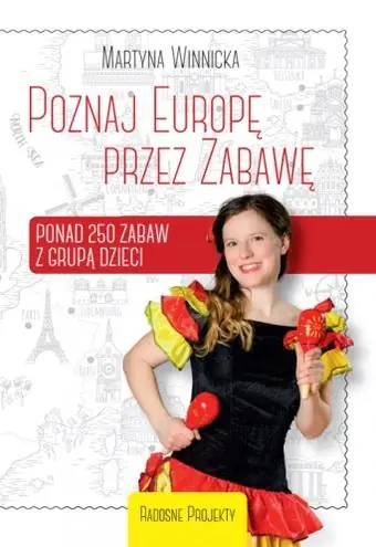 Książka - Poznaj Europę przez Zabawę