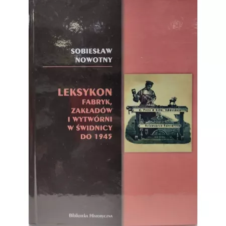 Książka - Leksykon fabryk, zakładów i wytwórni w Świdnicy do 1945