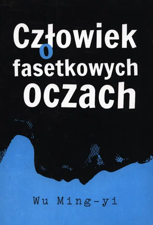 Książka - Człowiek o fasetkowych oczach