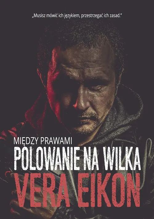 Książka - Między prawami. Polowanie na wilka