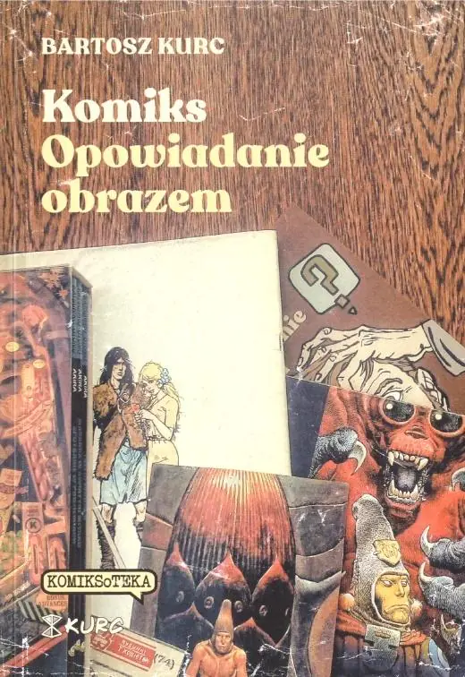 Komiks. Opowiadanie obrazem. Od narracji do znaku