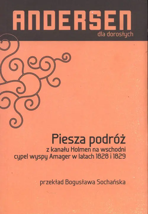 Książka - Piesza podróż z kanału Holmen na wschodni cypel wyspy Amager w latach 1828 i 1829
