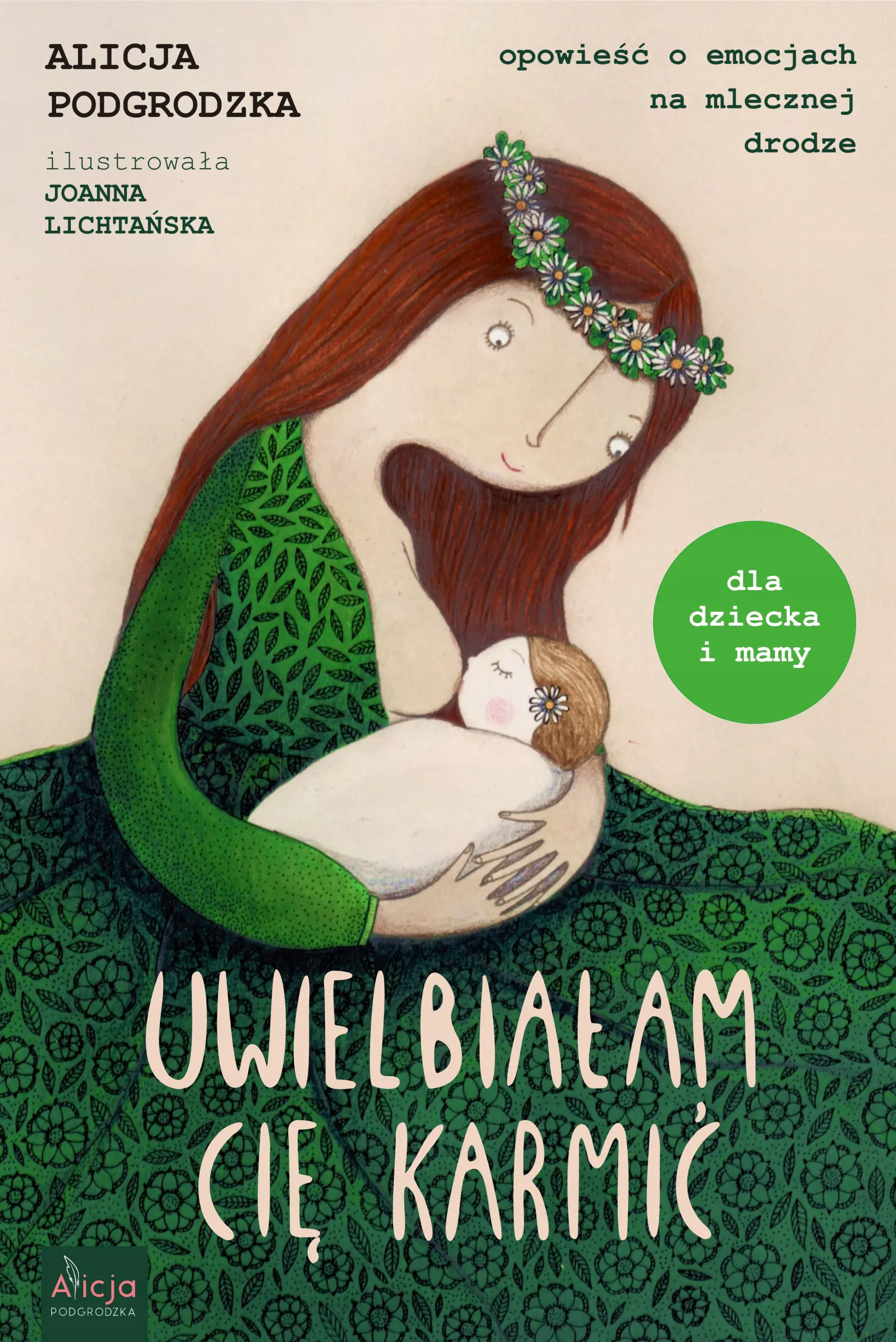 Książka - Uwielbiałam cię karmić