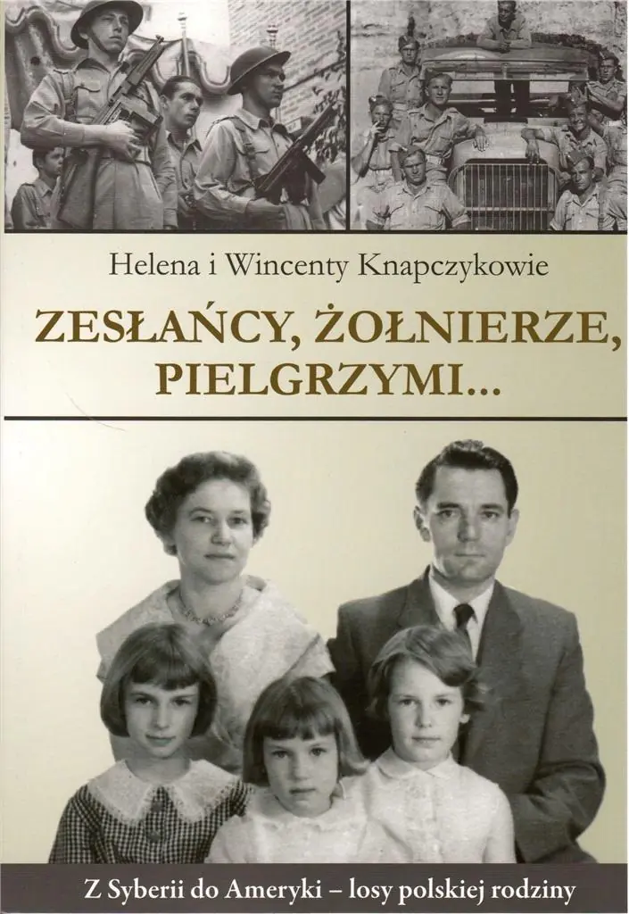 Książka - Zesłańcy, Żołnierze. Pielgrzymi...