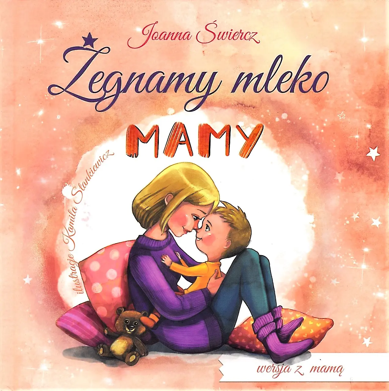 Książka - Żegnamy mleko mamy - wersja bez taty